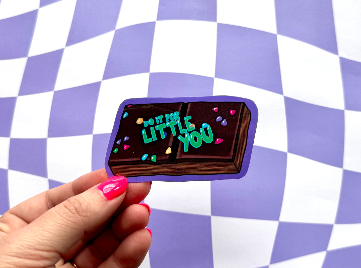Cosmic Brownie Do It For Little You Sticker
