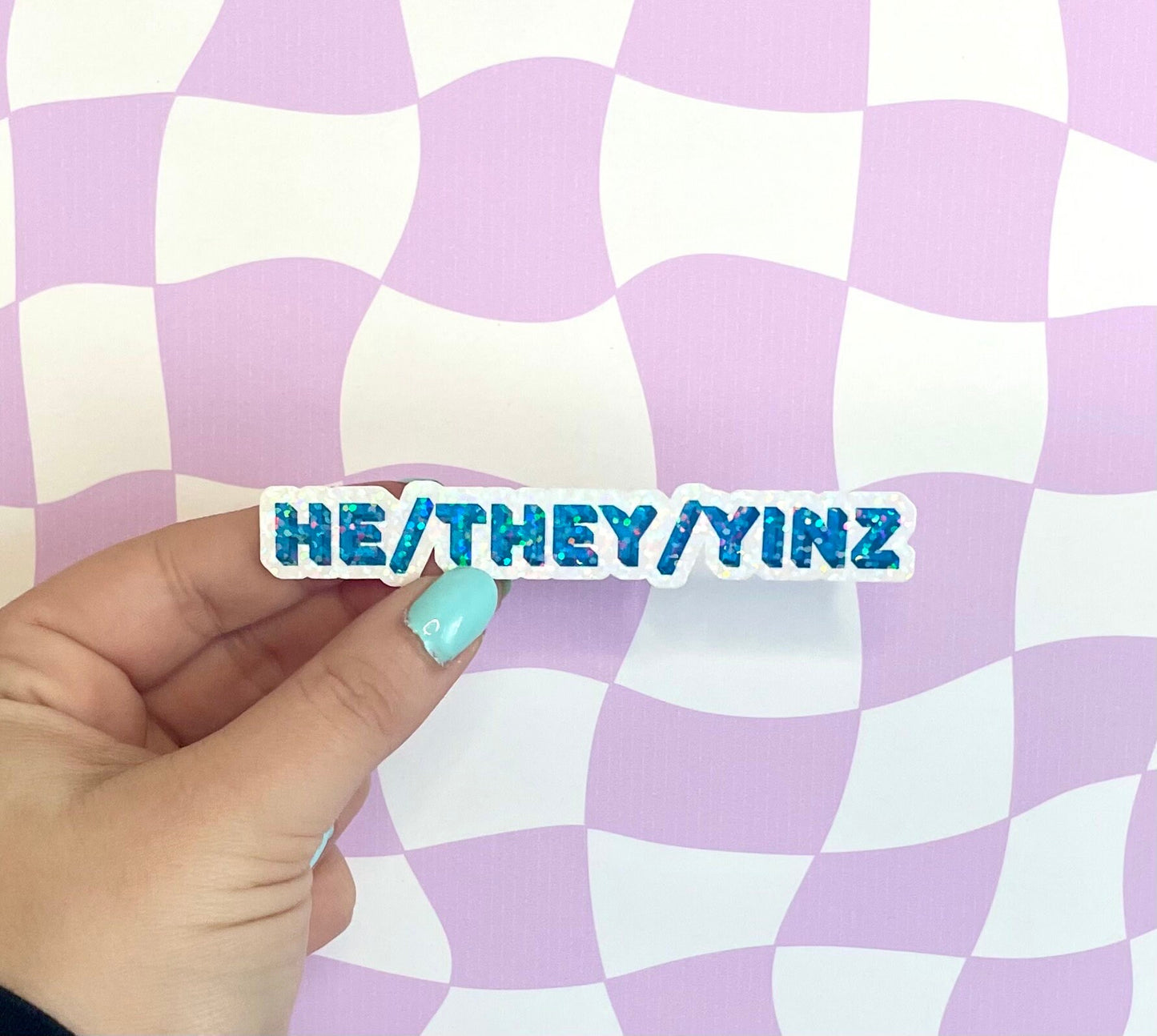 Pittsburgh Pronouns Yinz She Her They Sticker LGBTQIA Glitter Nametag Vinyl Gift