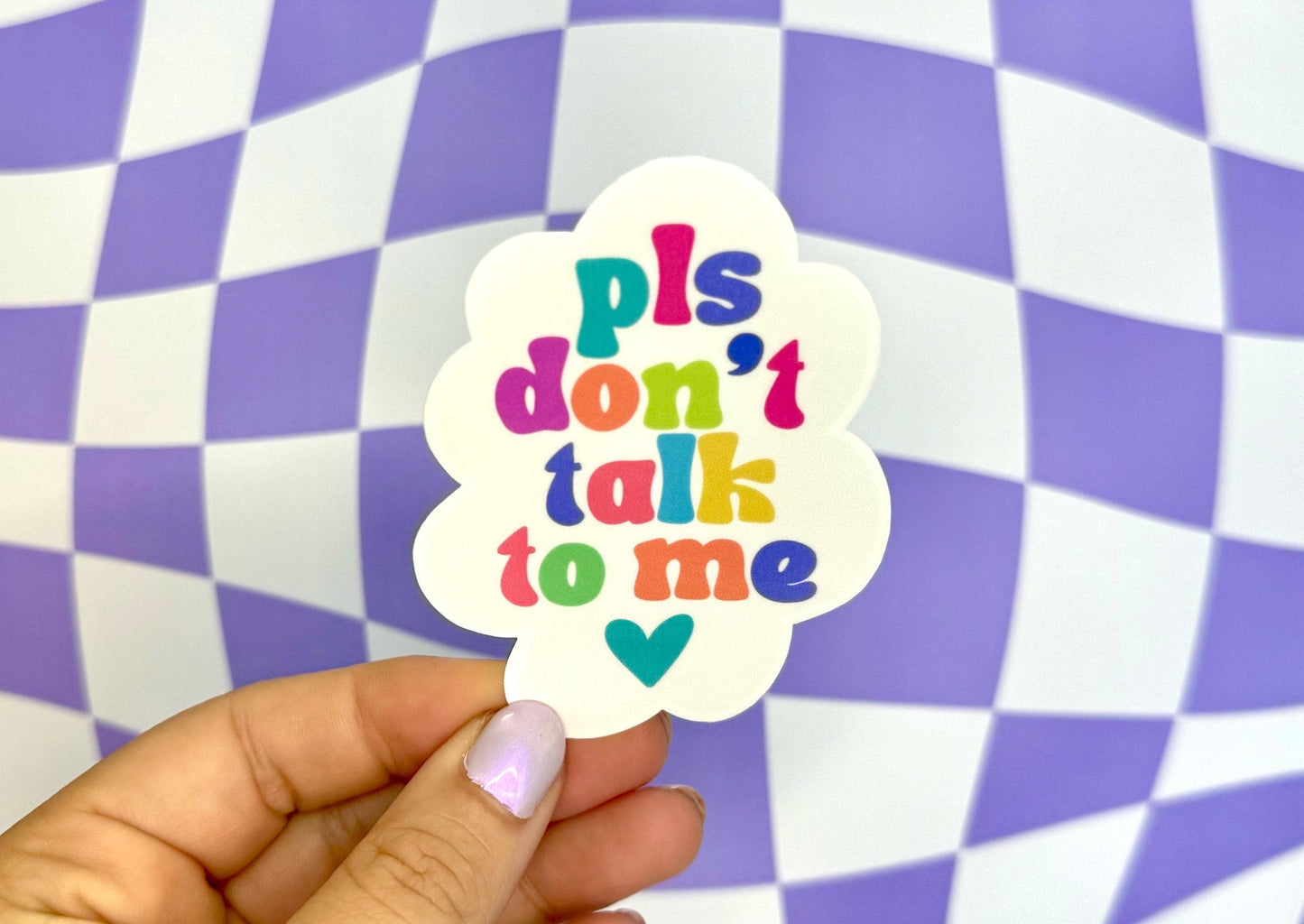 Pls Don’t Talk To Me Sticker Social Anxiety ADHD Autism Mental Health Therapy Millenial Vinyl Decal Gift