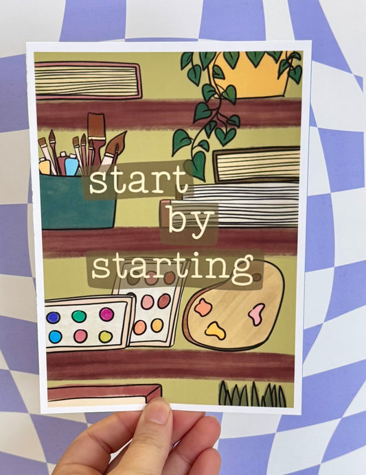 Start by Starting Print