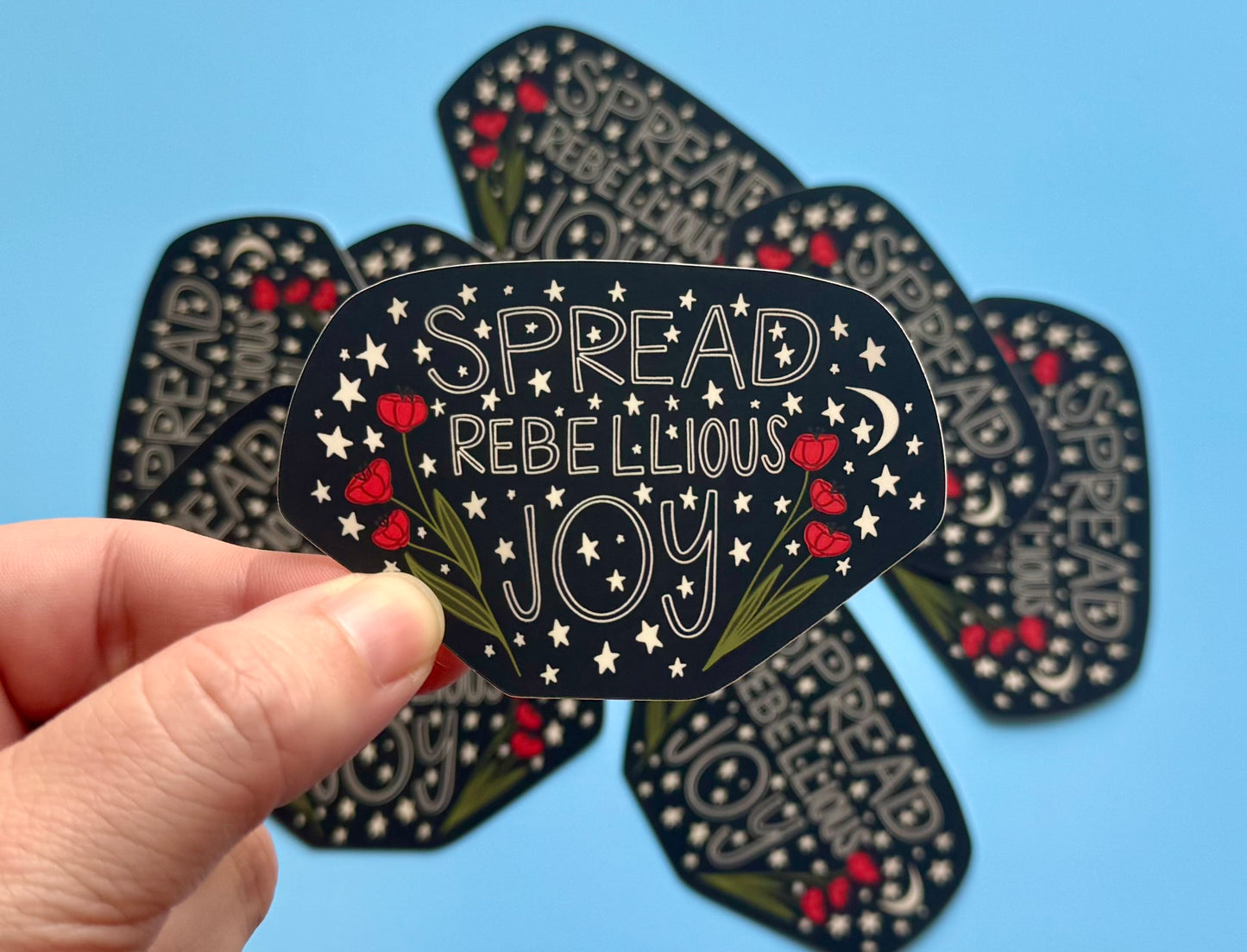 Spread Rebellious Joy Sticker