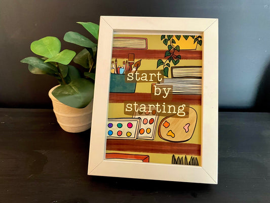 Start by Starting 5X7 Print Art Supplies Bookshelf Plants Therapist Office Mental Health Affirmation