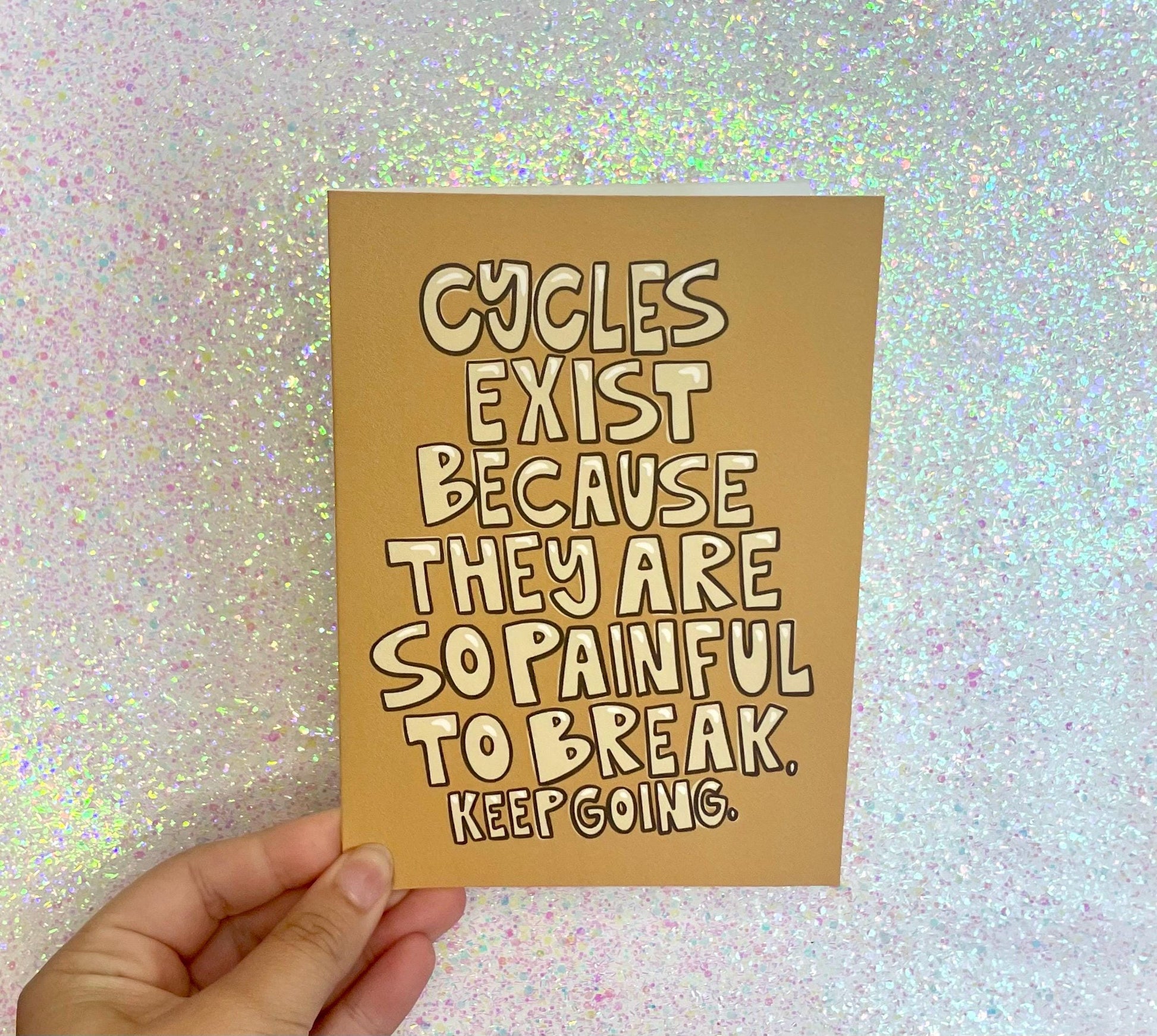 Cycle Breaker Greeting Card Proud of You Keep Going Encouragement Sweet Note Friends Specific Message Mental Health Therapy Healing