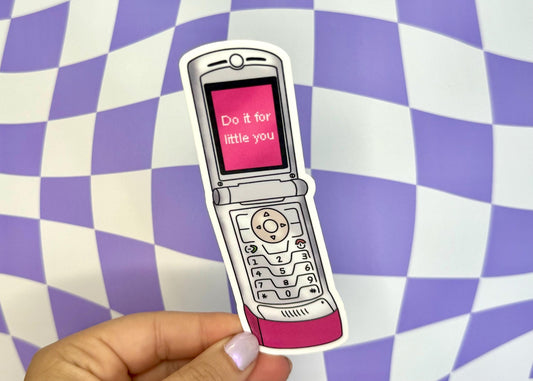 Do It For Little You 90’s 2000’s Cell Phone Pink Razr Sticker Funny Mental Health Vinyl Sticker Healing Journey Inner Child Laptop Sticker