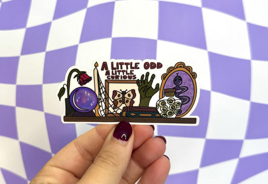 A Little Odd A Little Curious Sticker Oddities Curiousities Shelf Halloween Spooky Apothecary Healing Mental Health Vinyl Gift for Friend