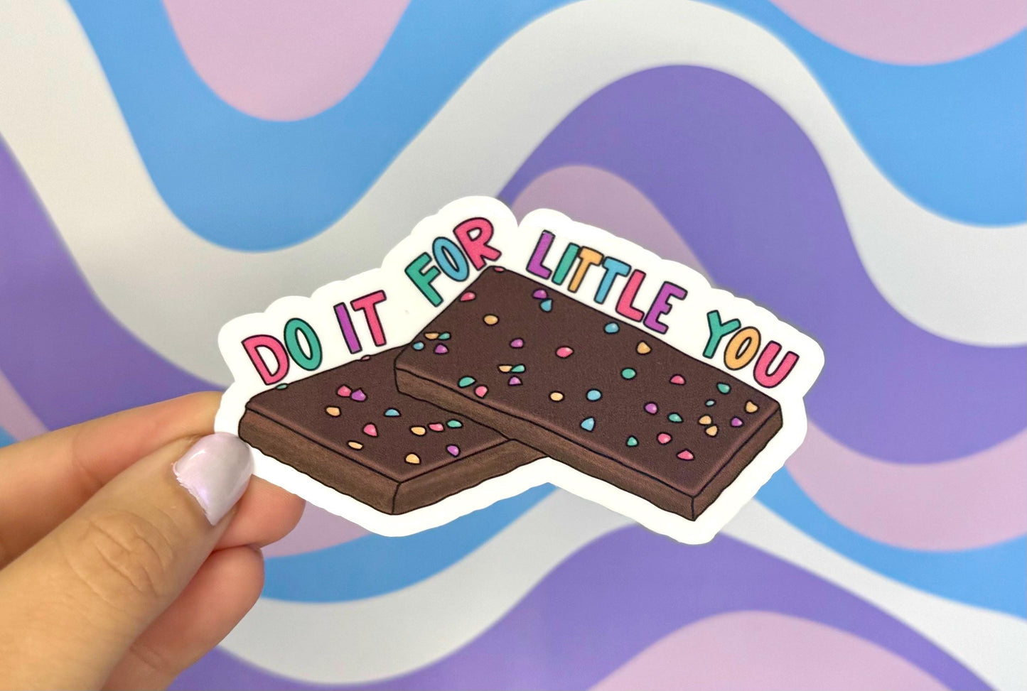 Cosmic Brownie Do It For Little You Sticker Inner Child Healing Mental Health Trauma Therapy 90’s Snacks Millenial Vinyl Gift