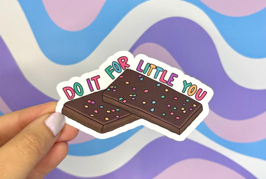 Cosmic Brownie Do It For Little You Sticker Inner Child Healing Mental Health Trauma Therapy 90’s Snacks Millenial Vinyl Gift