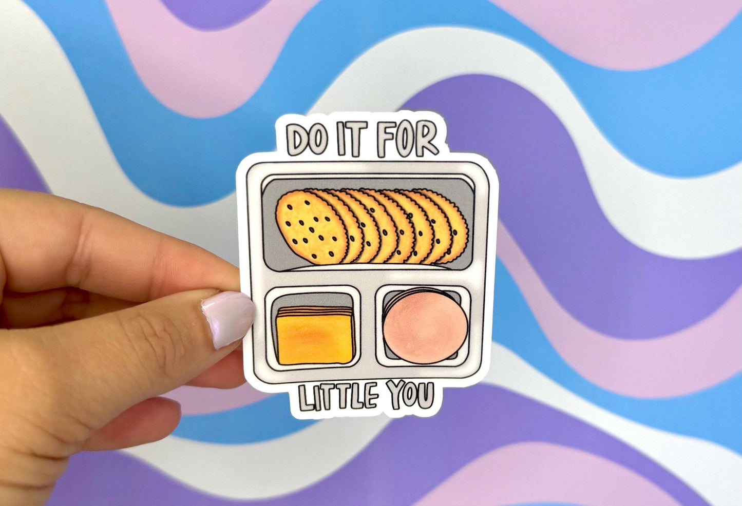 Lunchable Do It For Little You Sticker Inner Child Healing Mental Health Trauma Therapy 90’s Snacks Millenial Vinyl Gift